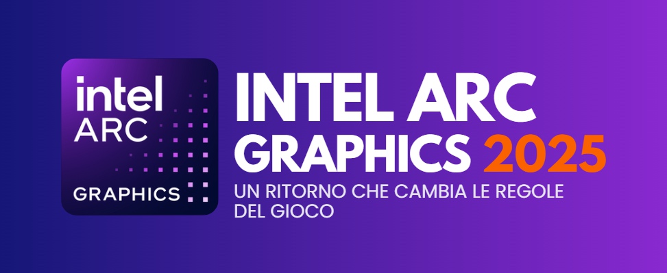 grafiche Intel Arc